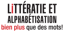 Littératie et alphabétisation, bien plus que des mots!